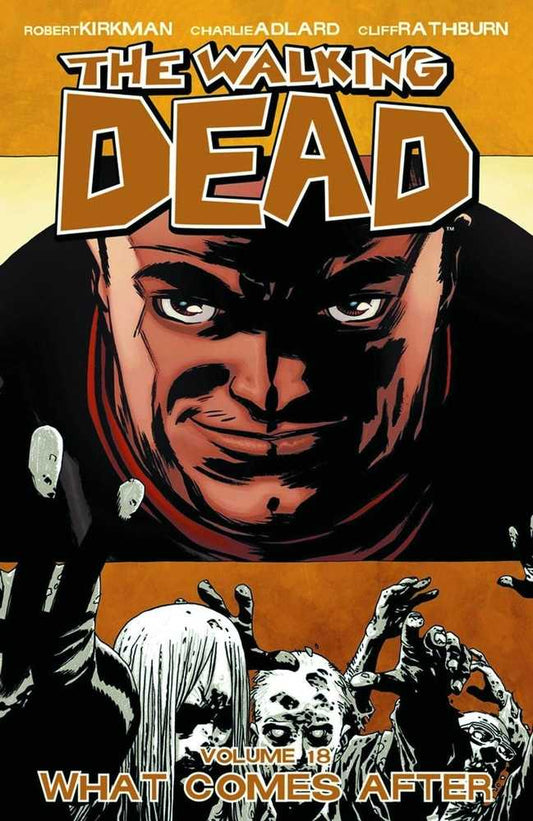 Walking Dead TP Vol 18 What Comes After (Mr)