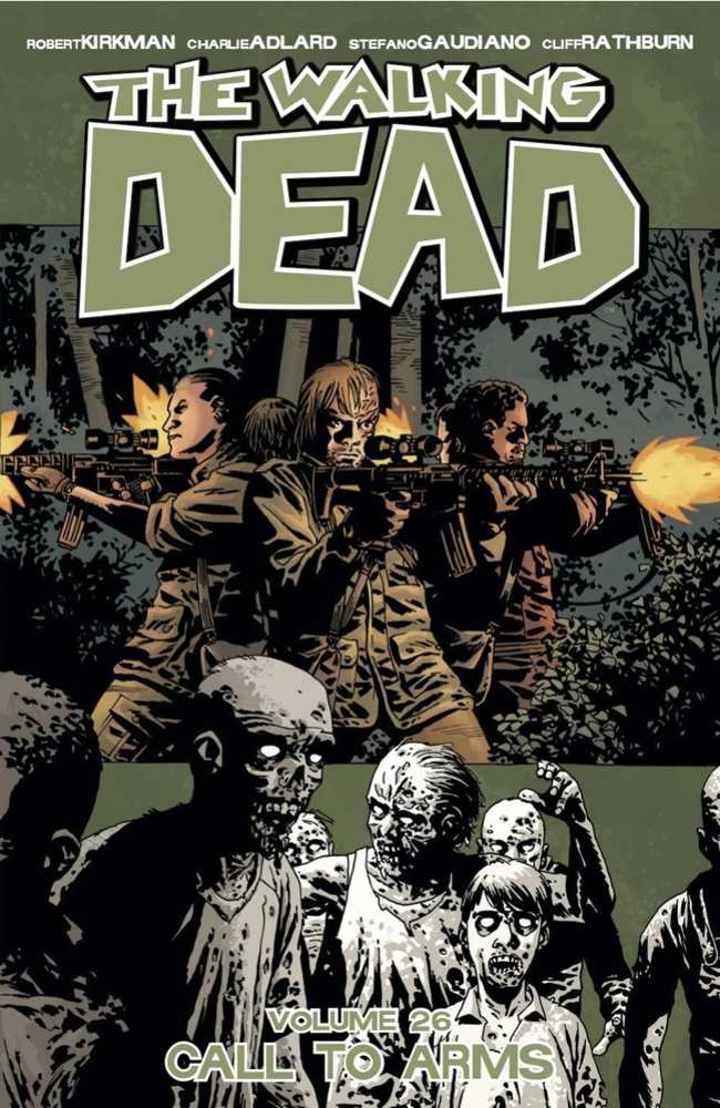 Walking Dead TP Vol 26 Call To Arms (Mr)