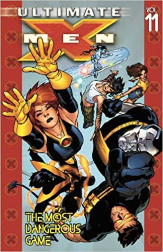 Ultimate X-Men TPB Volume 11 Most Dangerous Game (May051826)