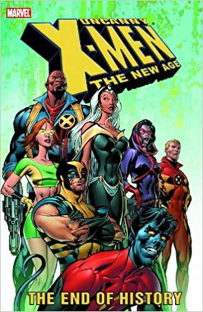 Uncanny X-Men New Age TPB Volume 01 End Of History