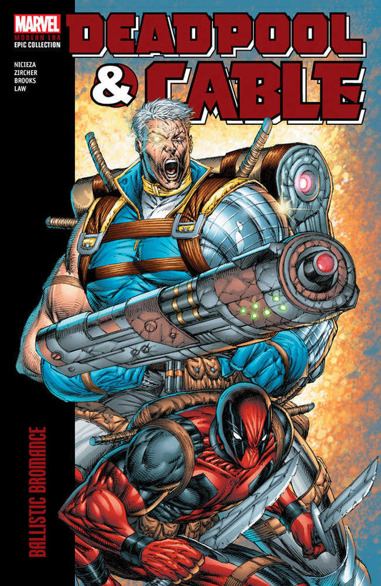 Deadpool Cable Modern Era Epic Collect TPB Volume 01 Bromance