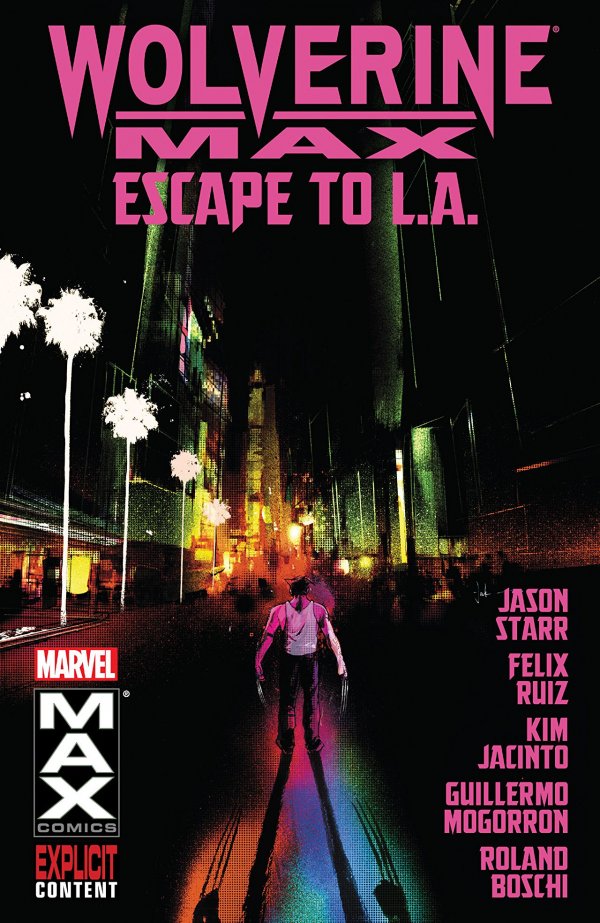 Wolverine Max Vol. 2: Escape to L.A. TP