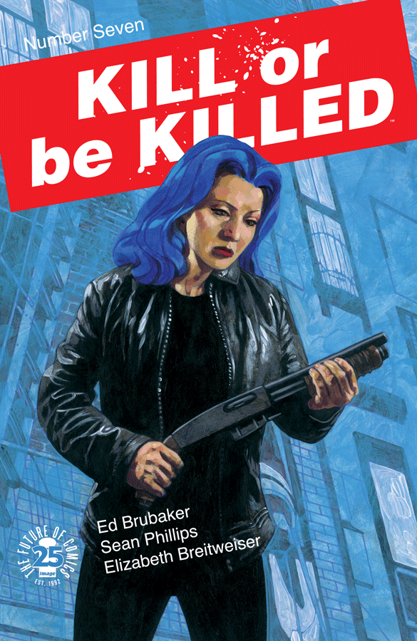 Kill Or Be Killed #7 (Mr)