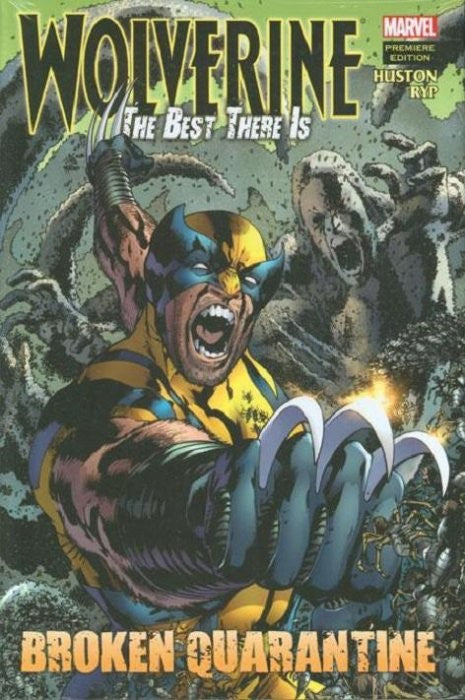 Wolverine Best There Is Prem Hc Broken Quarantine