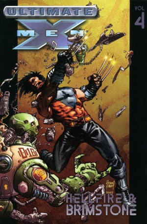 Ultimate X-Men TPB Volume 04 Hellfire & Brimstone (Star17910)