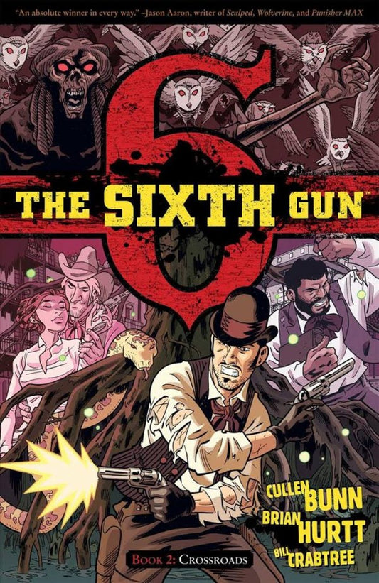 Sixth Gun Tp Vol 02 Crossroads