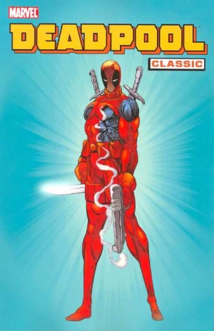 Deadpool Classic TPB Volume 01