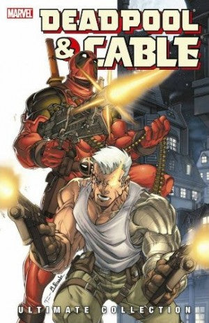 Deadpool & Cable Ultimate Collector's TPB Book 01