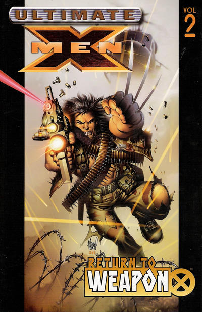 Ultimate X-Men TPB Volume 02 Return To Weapon X (Star15632)