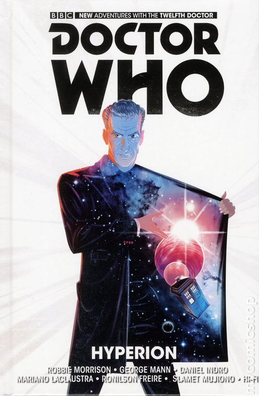 Doctor Who: The Twelfth Doctor Vol. 3: Hyperion HC