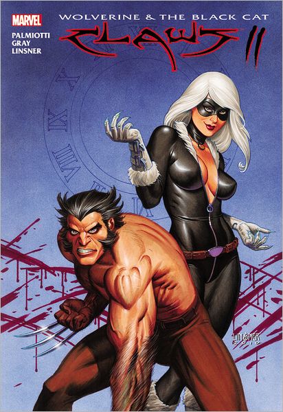 Wolverine And Black Cat Claws 2 Hc