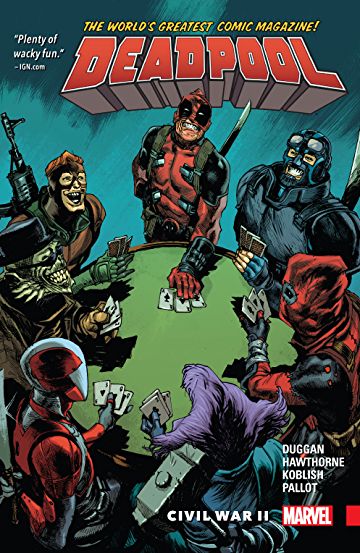 Deadpool Worlds Greatest Tp Vol 05 Civil War Ii