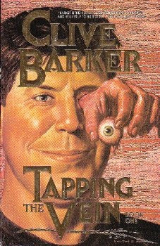 Clive Barker Tapping the VeinBook One