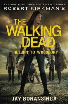 Walking Dead Novel Hc Vol 08 Return To Woodbury